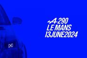 La nouvelle Alpine A290 présentée aux mythiques 24H du Mans 